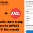 Hướng dẫn thêm mạng lưới AVAX trên ví Metamask