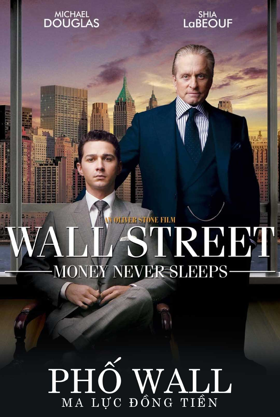 7. Phố Wall : Ma Lực Đồng Tiền - Wall Street 2 : Money Never Sleeps (2010)