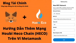 Hướng dẫn thêm mạng lưới HECO Chain trên ví Metamask