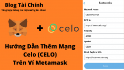Hướng dẫn thêm mạng lưới CELO trên ví Metamask
