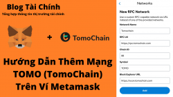 Hướng dẫn thêm mạng lưới Tomochain trên ví Metamask